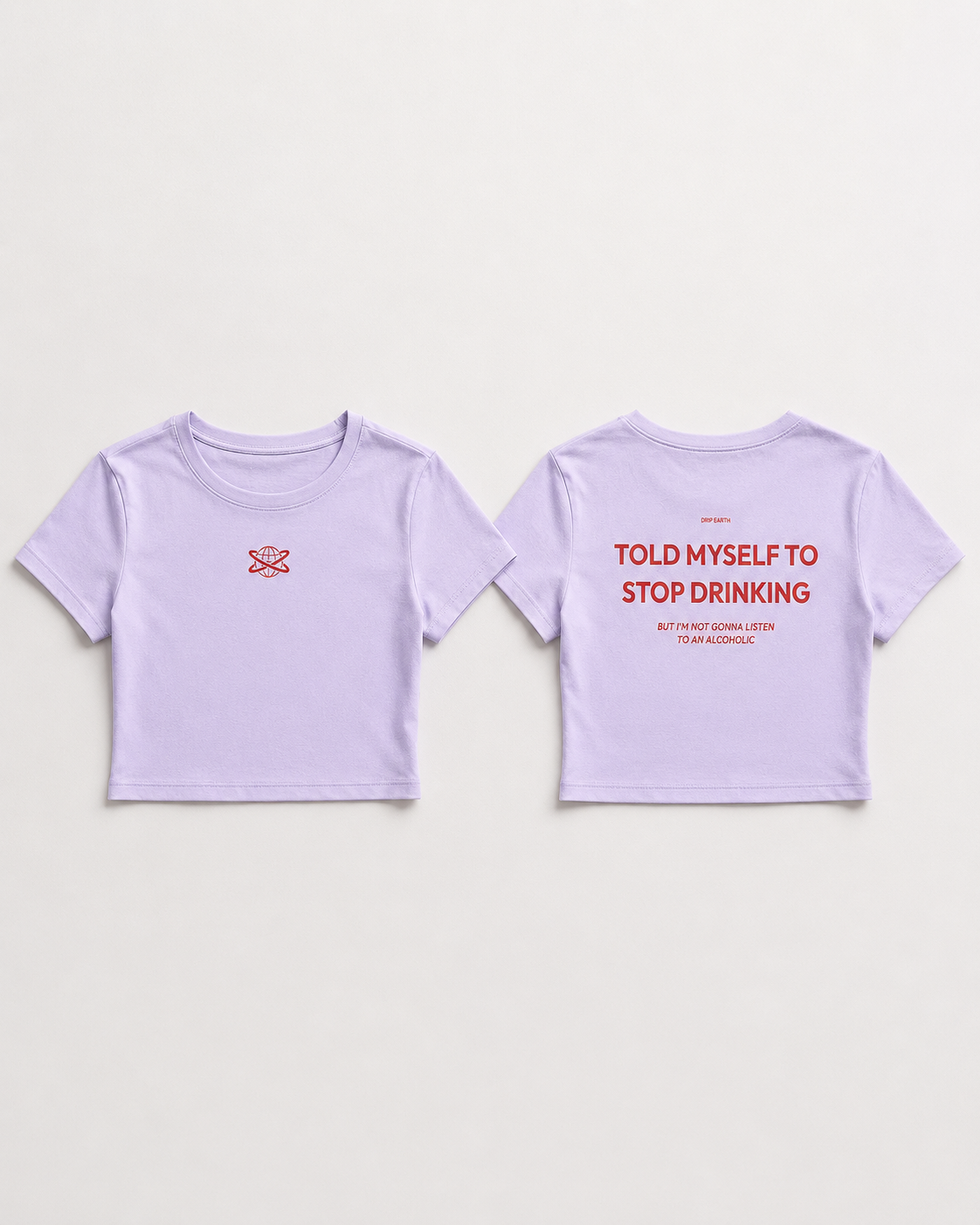 Lavender Drip Earth oversized heavyweight t-shirt with STOP DRINKING graphic - folded front and back view