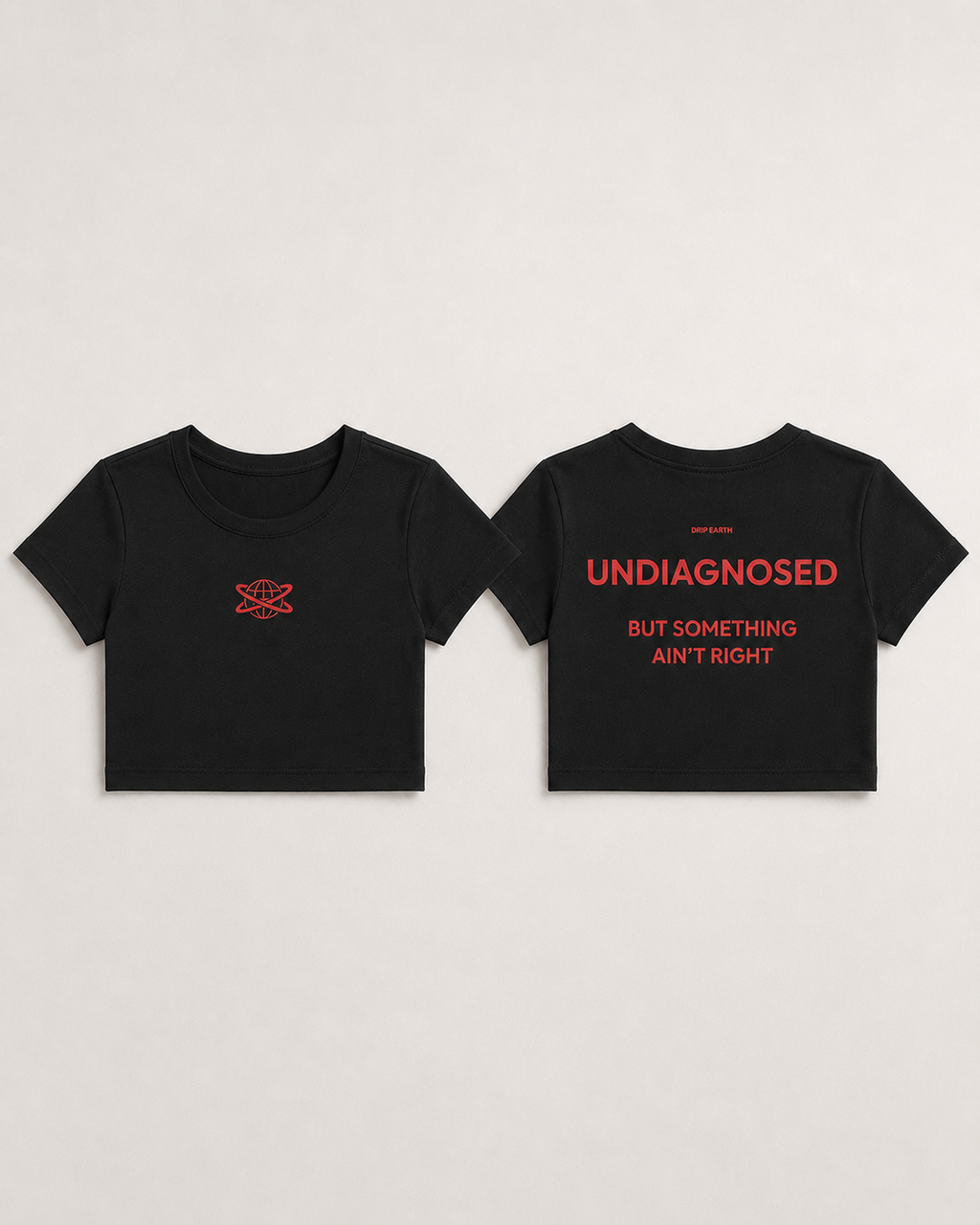 Black Drip Earth female baby tee with UNDIAGNOSED graphic - folded front and back view