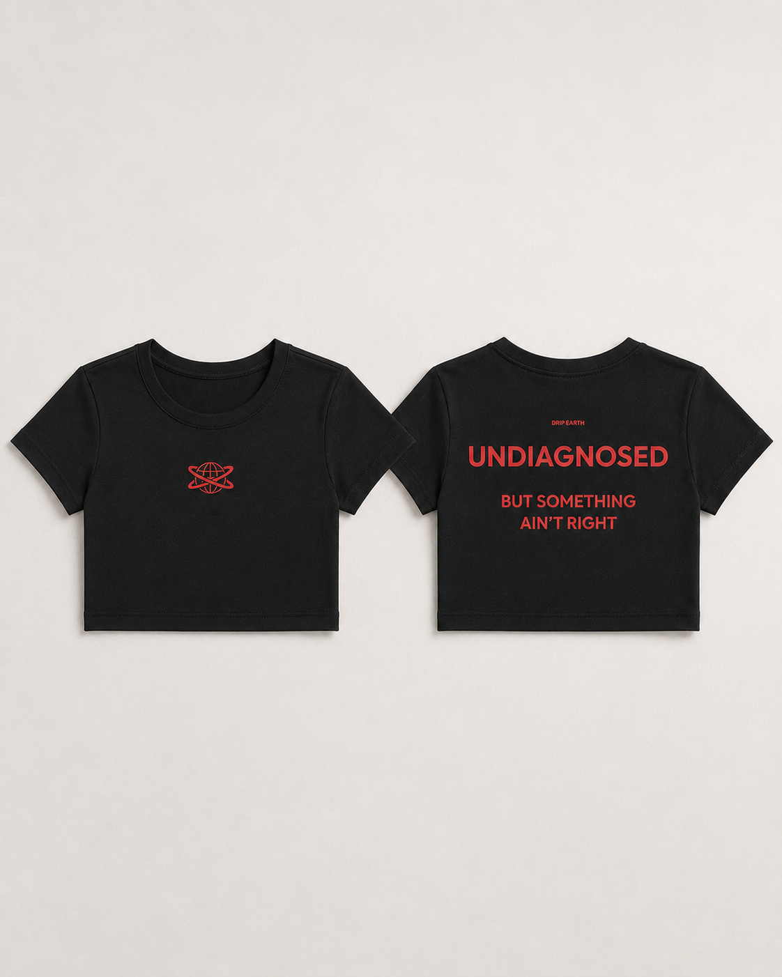 Black Drip Earth female baby tee with UNDIAGNOSED graphic - folded front and back view