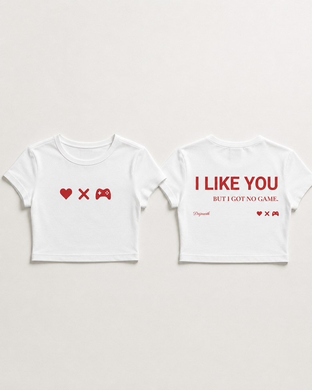 White Drip Earth female baby tee with UNFILTERED NO GAME graphic - folded front and back view